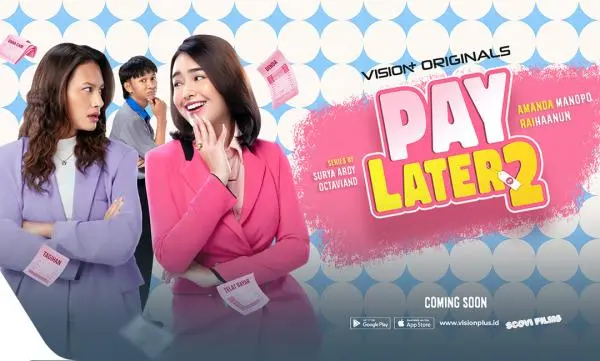 VISION+ Rilis Teaser Poster Serial Pay Later 2, Amanda Manopo Kembali Hadir dengan Fajar Sadboy!