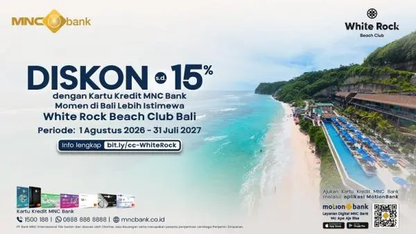 Manjakan Nasabah, MNC Bank Hadirkan Promo Spesial Kartu Kredit di White Rock Beach Club Bali