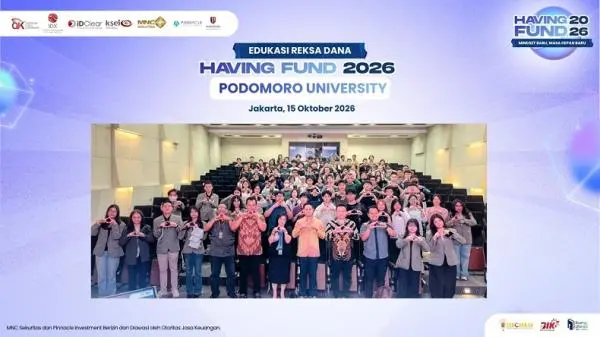 MNC Sekuritas Gandeng Pinnacle Investment, Edukasi Reksa Dana di Podomoro University lewat Having Fund 2026