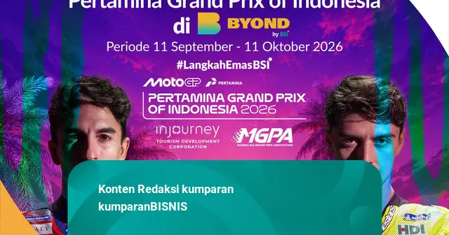 BYOND by BSI Hadirkan Promo Tiket MotoGP Mandalika, Diskon hingga Rp 375 Ribu